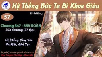 [HV] Hệ Thống Bức Ta Đi Khoe Giàu